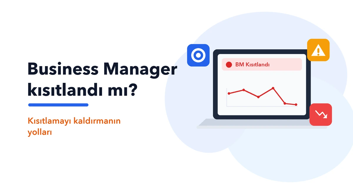Business Manager Kısıtlaması Nasıl Kaldırılır?